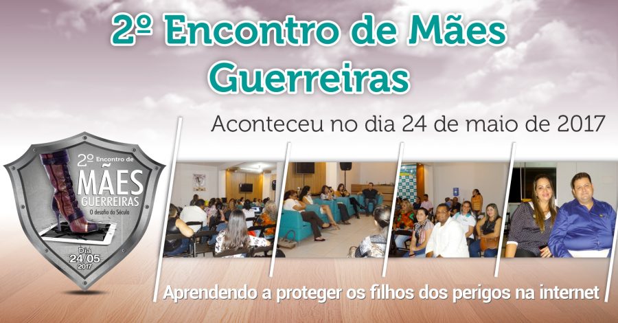 2º Encontro de Mães Guerreiras